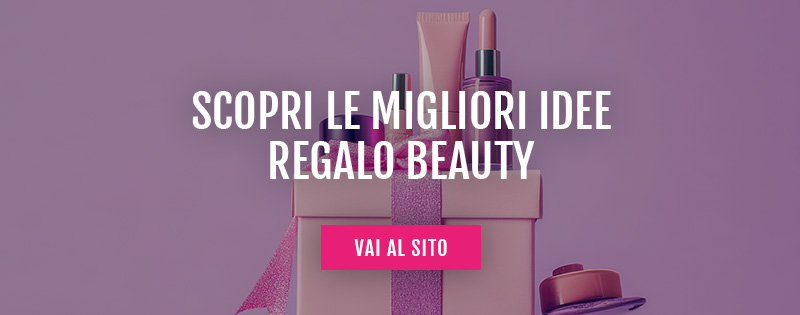 idee regalo beauty